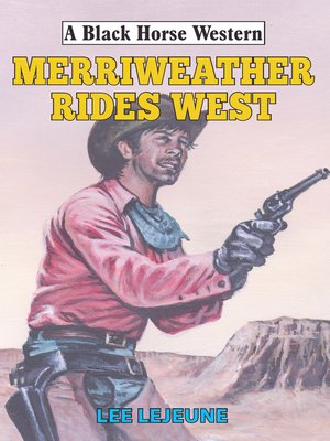 cover image of Merriweather Rides West